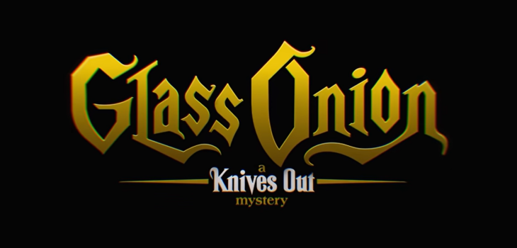 Netflix ha pubblicato un nuovo teaser trailer di Glass Onion A Knives Out Mystery